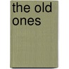 The Old Ones by Creative Writing Productions