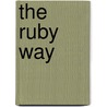 The Ruby Way door Hal Fulton