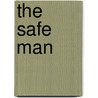 The Safe Man by Michael Connelly