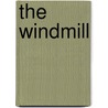 The Windmill door Rebecca Herrera