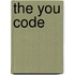 The You Code