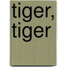 Tiger, Tiger door Robyn Donald