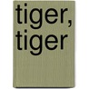 Tiger, Tiger by Robyn Donald