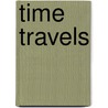 Time Travels by Elizabeth Grosz