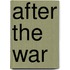 After the War