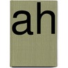 Ah by Joseph Munlo