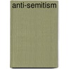 Anti-semitism by Dan Cohn-Sherbok