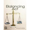 Balancing Act door Diane Tupper