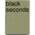 Black Seconds