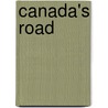 Canada's Road by Mark Richardson