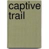 Captive Trail door Susan Page Davis