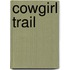 Cowgirl Trail
