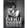 Damaged Goods by Lisa Butler
