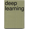 Deep Learning door Stellan Ohlsson