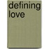 Defining Love
