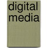 Digital Media door William Aspray