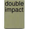 Double Impact by Tess Gerritsen