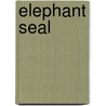 Elephant Seal door Susan H. Gray