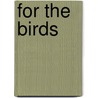 For the Birds door D. White