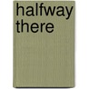 Halfway There by Susan Mallery