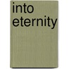 Into Eternity door David Martindale