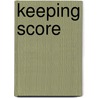 Keeping Score door Regina Hart