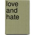 Love and Hate