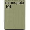 Minnesota 101 by Katie Dohman