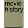 Movie History door Douglas Gomery