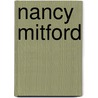 Nancy Mitford by Nancy Mitford
