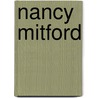 Nancy Mitford door Nancy Mitford