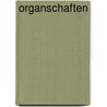 Organschaften by Eckhard Scharmer