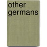 Other Germans by Tina Campt