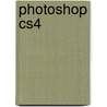 Photoshop Cs4 by Lesa Snider