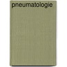 Pneumatologie by Carla Grone
