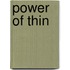 Power of Thin