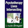 Psychotherapy by Louis Breger