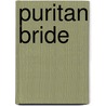 Puritan Bride door Anne Obrien