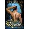 Queen's Guard by Traci Hall