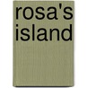 Rosa's Island by Val Wood