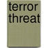 Terror Threat