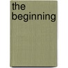 The Beginning door Michael Pearl