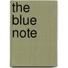 The Blue Note by Charlotte Bingham