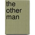 The Other Man