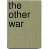 The Other War door Ronald E. Neumann