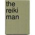 The Reiki Man