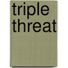 Triple Threat door Jennifer La Brecque