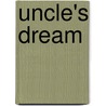 Uncle's Dream door Fyodor Dostoyevsky
