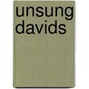 Unsung Davids door Ben Barrack