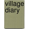 Village Diary door Miss Read